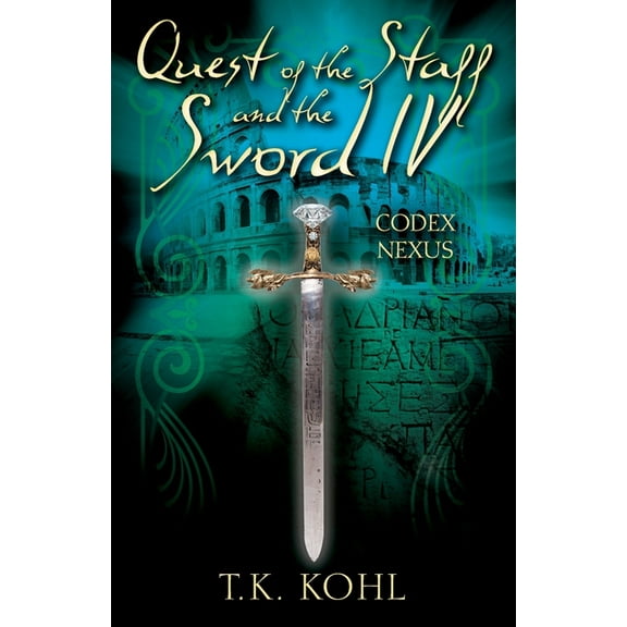 Quest of the Staff and the Sword IV: Codex Nexus, (Paperback)