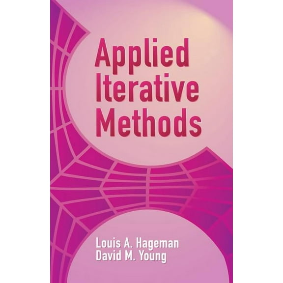 Applied Iterative Methods