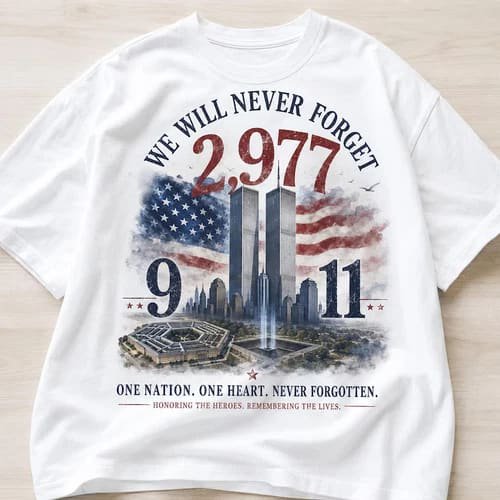 9/11 Memorial Cotton, We Will Never Forget, Patriot Day, American Tribute, Short Sleeve T-Shirt