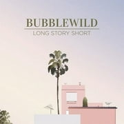Bubblewild - Long Story Short (ep) - Rap / Hip-Hop - Vinyl