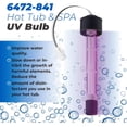 thumbnail image 6 of 6472-841 Clear Ray XL Replacement UV Bulb for Jacuzzi J-200/J-300/J-400 & Sundance Spas 2012+ Models, Hot Tub Water Purification System,Pool and spa Bulb., 6 of 7