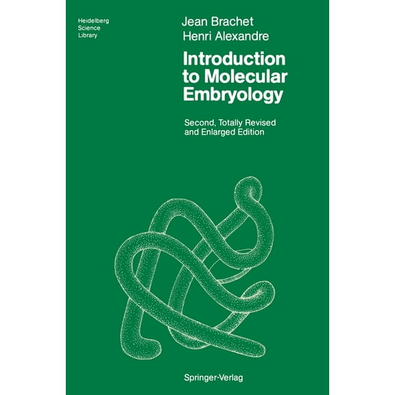 Heidelberg Science Library Introduction to Molecular Embryology, (Paperback)