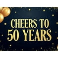 thumbnail image 5 of LUUFILx Gold Cheers to 50 Years Banner, Festive Decoration for Milestone Events and Celebrations, Backdrop for Anniversary Parties, Birthday Decors, Event Props, 5 of 9