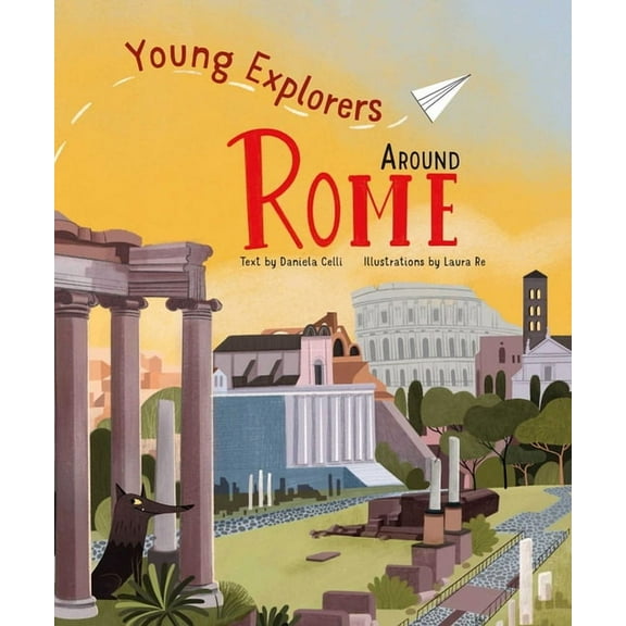 Young Explorers Around Rome, (Hardcover)
