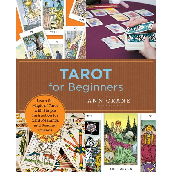 New Shoe Press: Tarot for Beginners : Learn the Magic of Tarot with Simple Instruction for Card Meanings and Reading Spreads (Paperback)