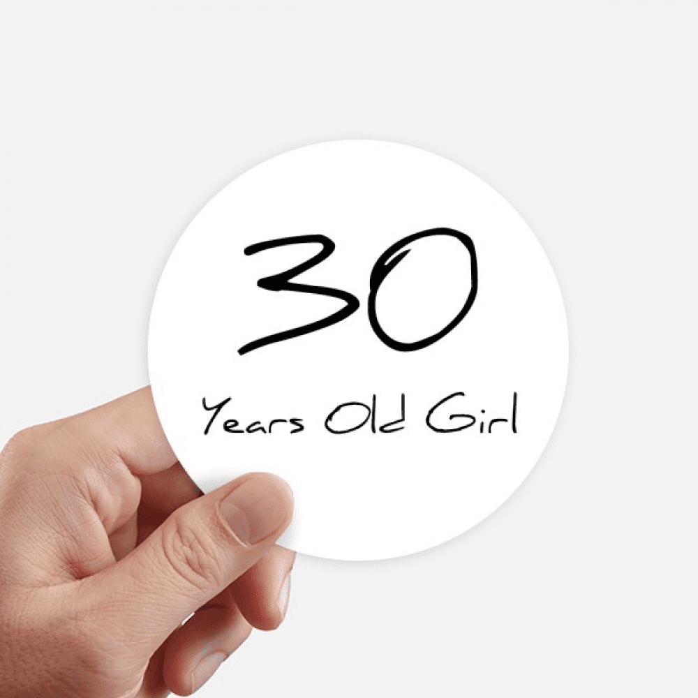 30 years old Girl Age Sticker Round Wall Suitcase Laptop Label Bumper ...
