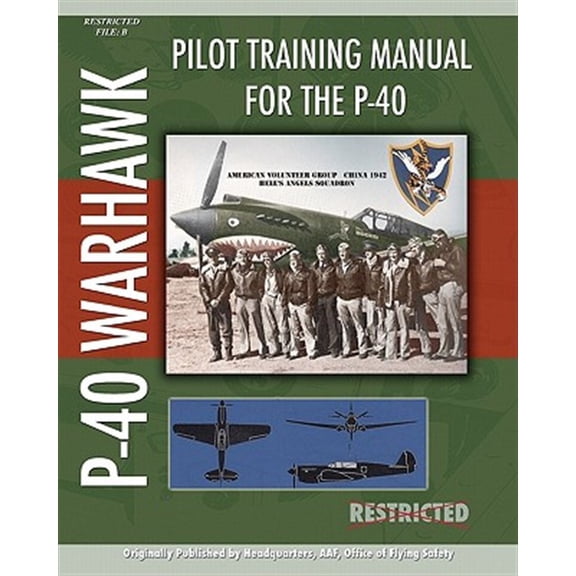 Pre-Owned Pilot Training Manual for the P-40, (Paperback)