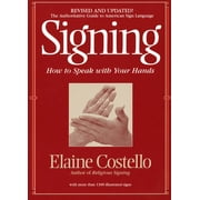 ELAINE COSTELLO Signing: How to Speak with Your Hands (Paperback)