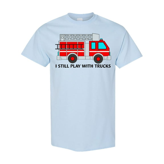 Inktastic I Still Play with Trucks Red Fire Engine T-Shirt