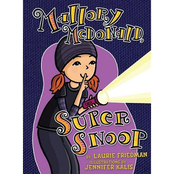 Mallory: Mallory McDonald, Super Snoop (Paperback)