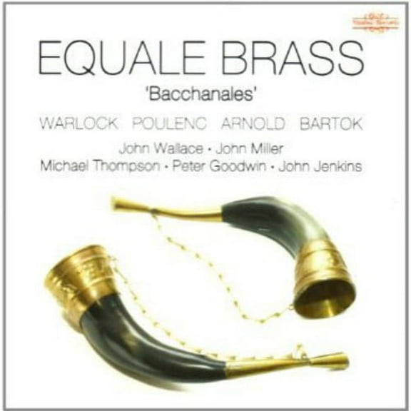 Equale Brass Ensemble - Bacchanales - Music & Performance - CD