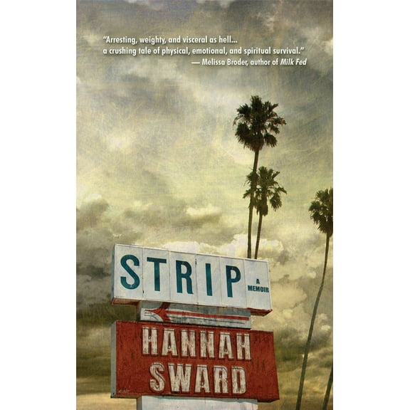 Strip: A Memoir, (Paperback)