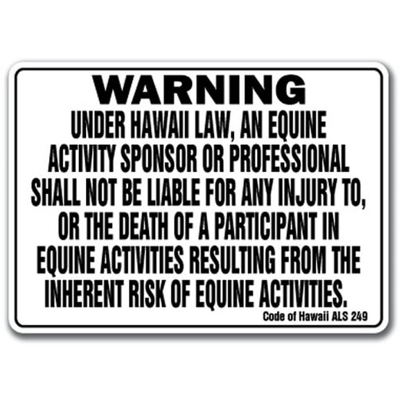 HAWAII Equine Sign activity liability warning statute horse farm barn stable