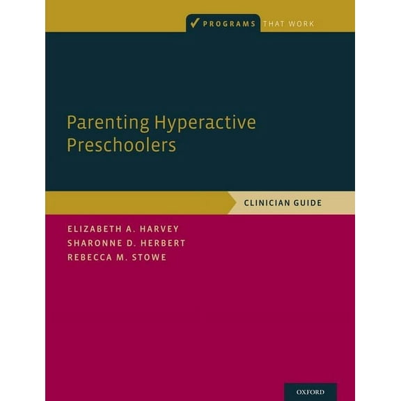 Programs That Work Parenting Hyperactive Presch P, (Paperback)