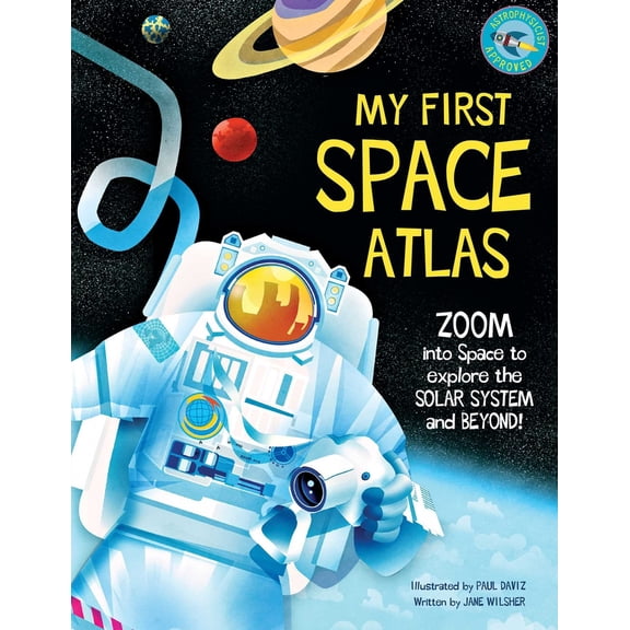Pre-Owned My First Space Atlas: Zoom Into Space to Explore the Solar System and Beyond (Space Books for Kids, Space Reference Book) (Hardcover) 1681888882 9781681888880