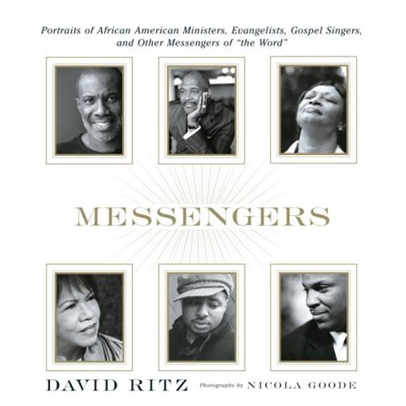 Pre-Owned Messengers: Portraits of African American Ministers, Evangelists, Gospel Singers, and Other Messengers of the Word Hardcover