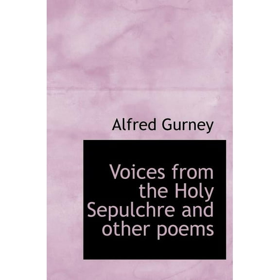 Voices from the Holy Sepulchre and Other Poems (Hardcover)