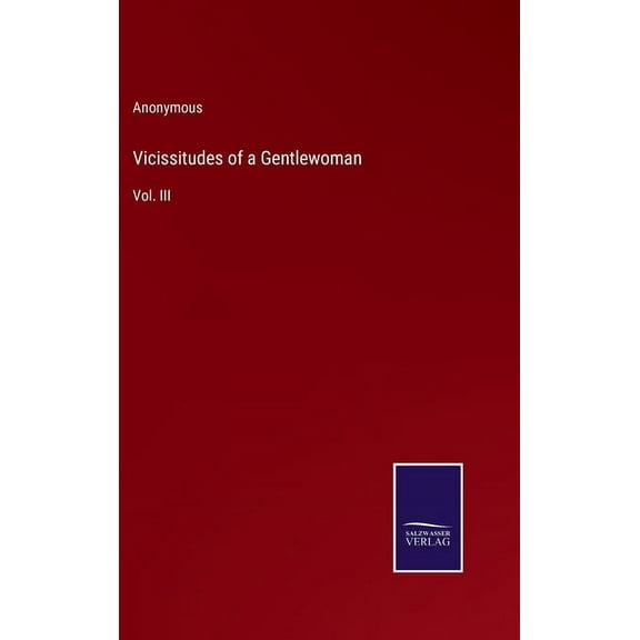 Vicissitudes Of A Gentlewoman