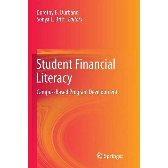 Student Financial Literacy: Campus-Based Program Development, (Paperback)