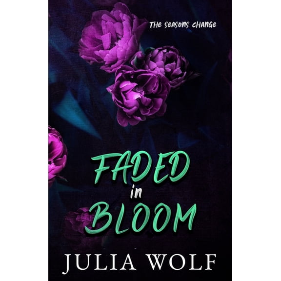 Faded in Bloom Special Edition, (Paperback)