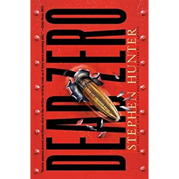Pre-Owned Dead Zero: A Bob Lee Swagger Novel (Paperback) 1451640021 9781451640021