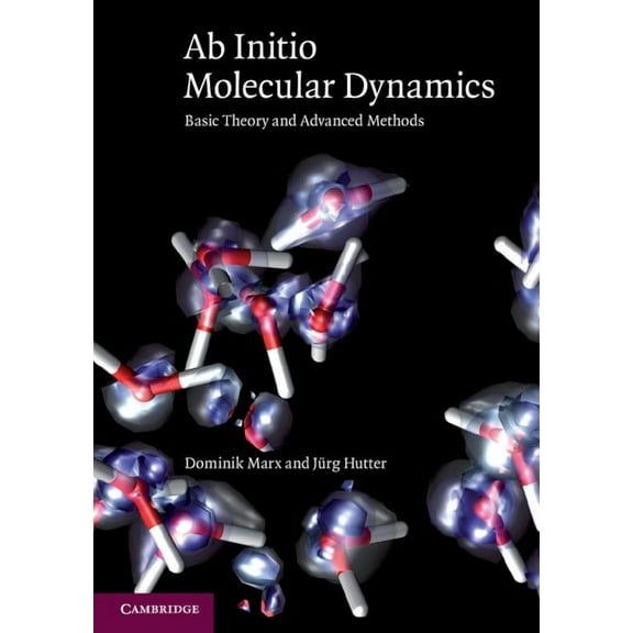 Ab Initio Molecular Dynamics, (Paperback)
