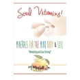 thumbnail image 2 of Soul Vitamins: Minerals for the Mind, Body and Soul (Paperback) by Michael McGill, 2 of 2