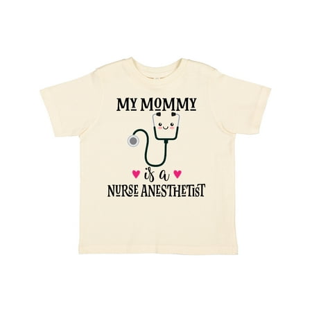 

Inktastic Nurse Anesthetist Mom Nursing Gift Toddler Boy or Toddler Girl T-Shirt