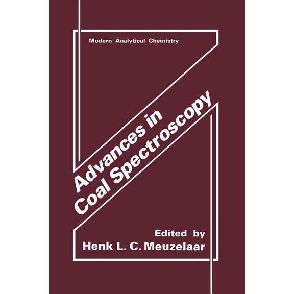 Modern Analytical Chemistry Advances in Coal Spectroscopy, (Paperback)