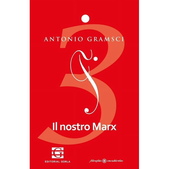Il nostro marx. escritos de juventud / tomo 3