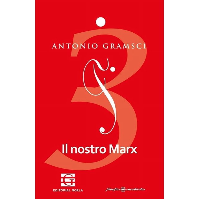 Il nostro marx. escritos de juventud / tomo 3