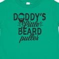 thumbnail image 4 of Inktastic Daddys Little Beard Puller Boys or Girls Baby T-Shirt, 4 of 5