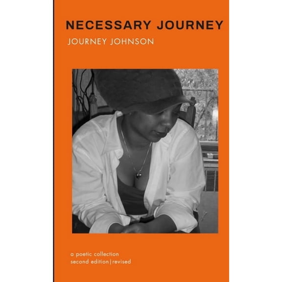 Necessary Journey: A Poetic Collection, (Paperback)