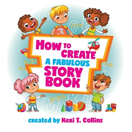 How to Create a Fabulous Storybook (Paperback)