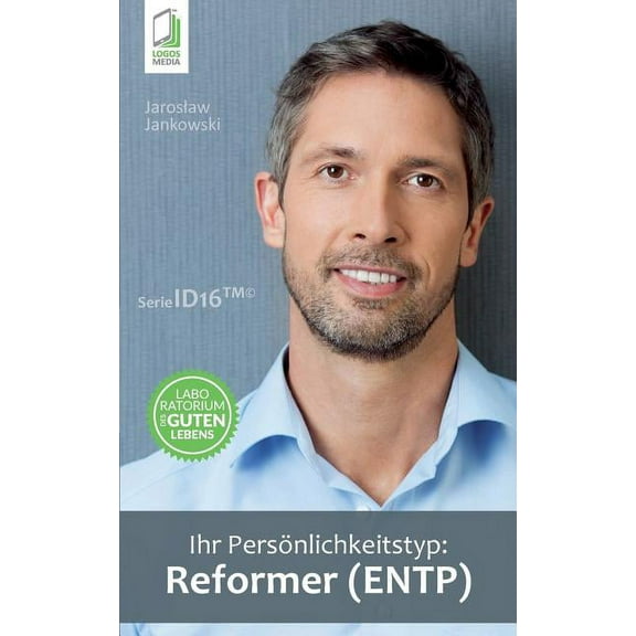 Ihr Persönlichkeitstyp - Reformer (ENTP), (Paperback)