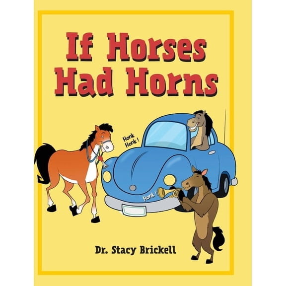 If Horses Had Horns, (Hardcover)