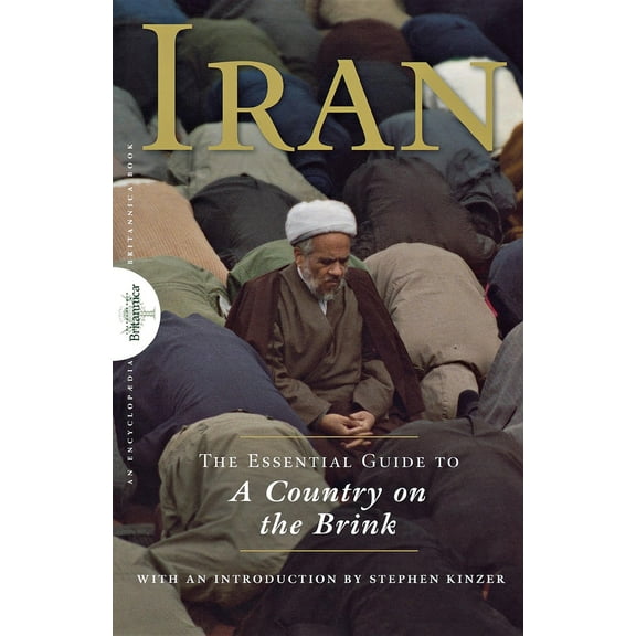 Pre-Owned Iran: The Essential Guide to a Country on the Brink (Paperback) 0471741515 9780471741510