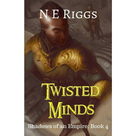Shadows of An Empire: Twisted Minds #4 (Paperback)