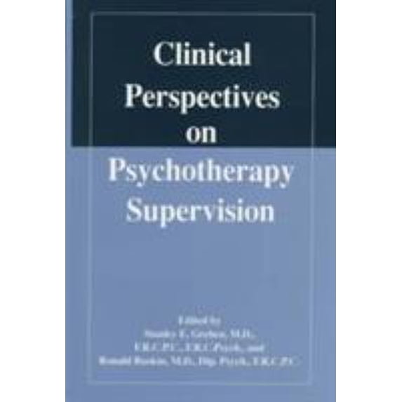 Pre-Owned Clinical Perspectives on Psychotherapy Supervision (Hardcover) 0880485523 9780880485524