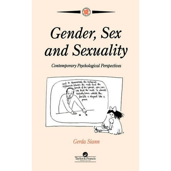 Contemporary Psychology (Taylor & Franci Gender, Sex and Sexuality: Contemporary Psychological Perspectives, Book 09, (Hardcover)