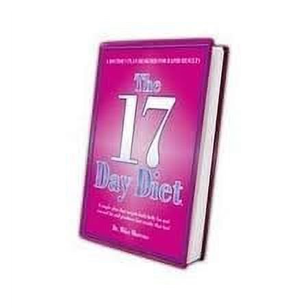 Pre-Owned The 17 Day Diet: A Doctor's Plan Designed for Rapid Results (Hardcover) 0615419178
