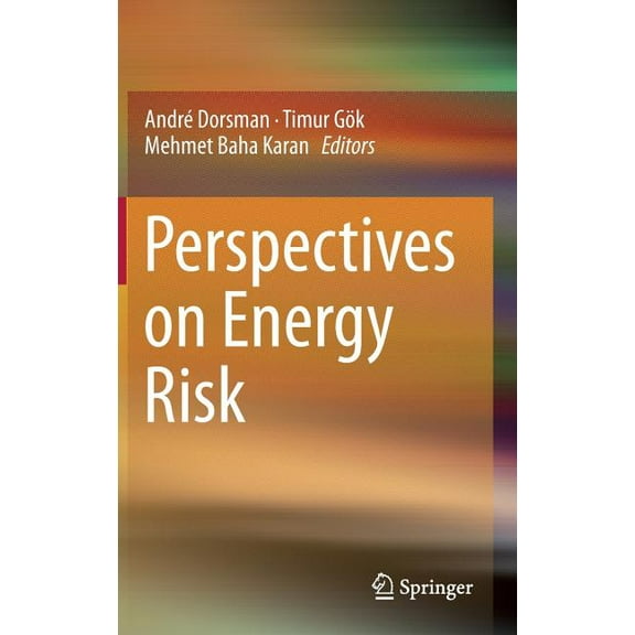 Perspectives on Energy Risk, (Hardcover)