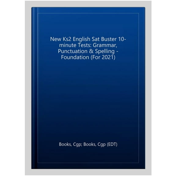 New Ks2 English Sat Buster 10-Minute Tests: Grammar, Punctua