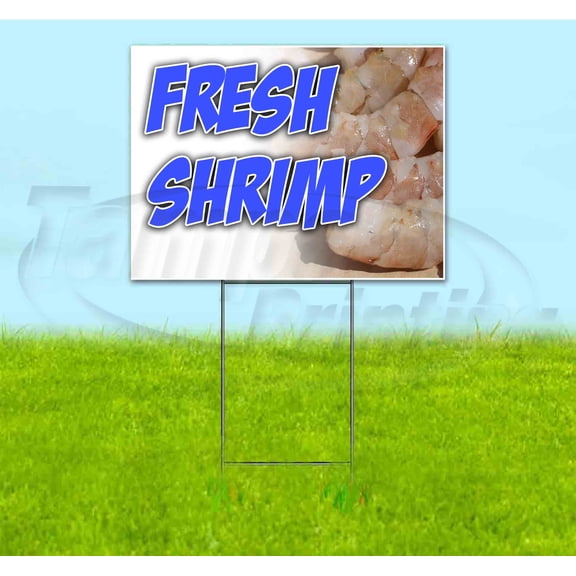 Fresh Shrimp (18" x 24") Yard Sign, Includes Metal Step Stake