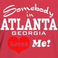 thumbnail image 3 of CafePress - Somebody In Atlanta Loves Me Women's Dark T Shirt - Women's Traditional Fit Dark T-Shirt, 3 of 4
