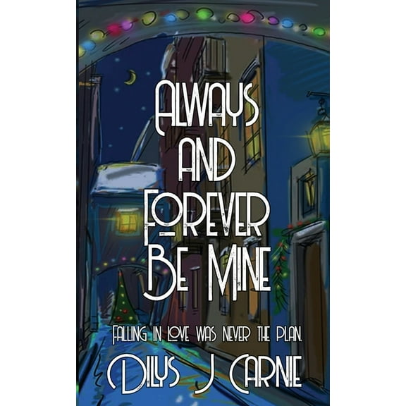 Always and Forever Be Mine (Paperback)