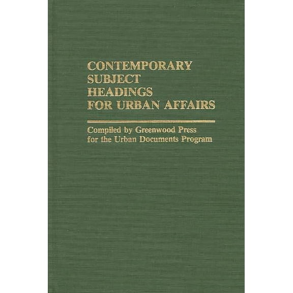 Contemporary Subject Headings for Urban Affairs, (Hardcover)