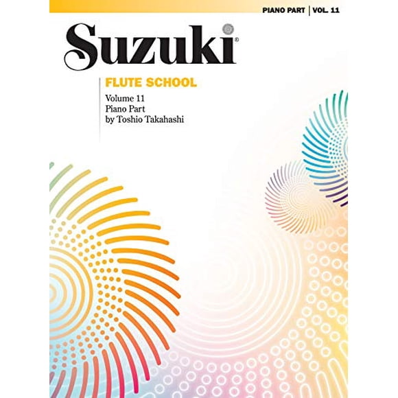 Suzuki Flute School, Piano Accompaniment (Suzuki Method Core ) Vol 11