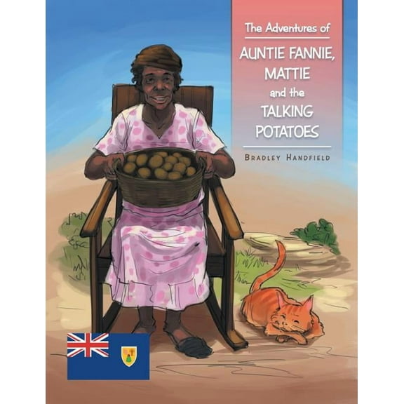 The Adventures of Auntie Fannie, Mattie and the Talking Potatoes