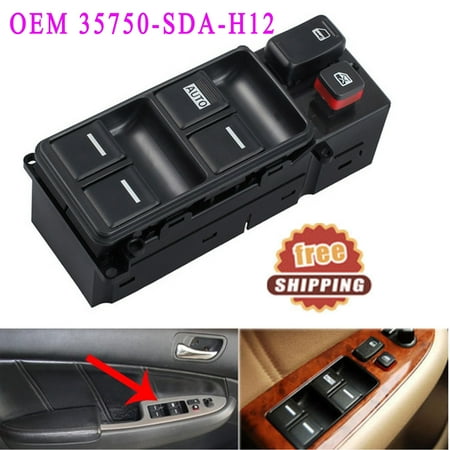 - For 2003-2007 Honda Accord Master Power Driver Side Window Switch OEM#35750-SDA-H12